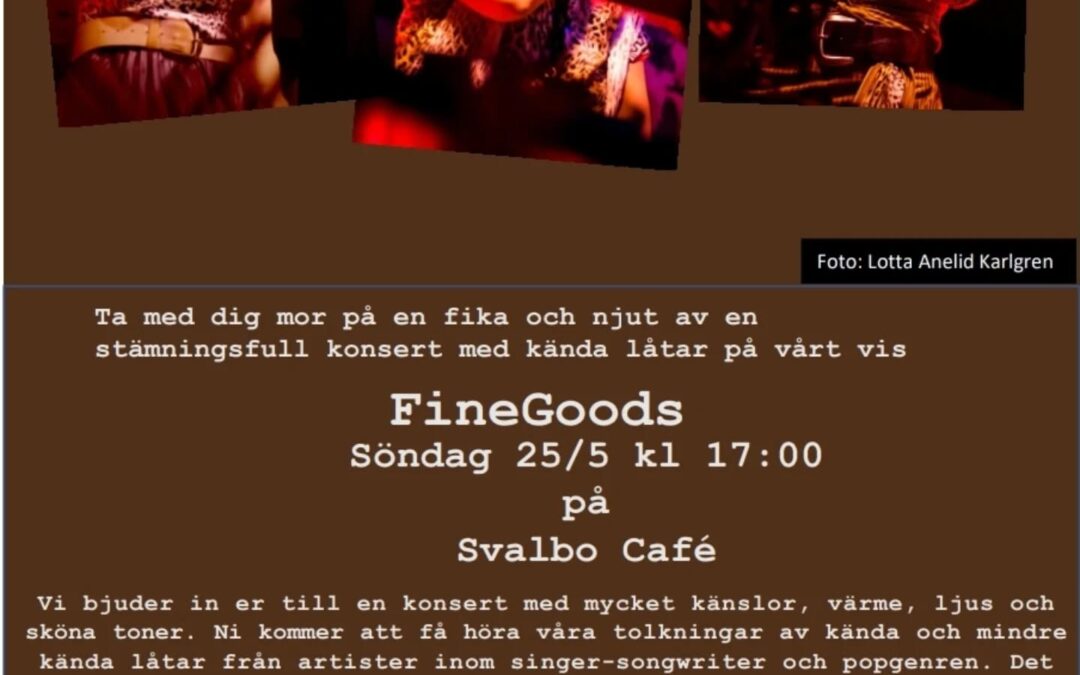 25 maj Morsdag och Finegoods